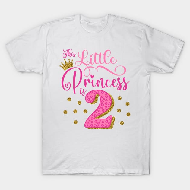 This little princess is 2 Birthday Girl T-Shirt by Hobbybox